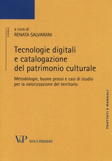 Adiaphora.it Tecnologie digitali e catalogazione del patrimonio culturale. Metodologie, buone prassi e casi di studio per la valorizzazione del territorio Image