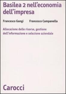 Adiaphora.it Basilea 2 nell'economia dell'impresa. Allocazione delle risorse, gestione dell'informazione e selezione aziendale Image