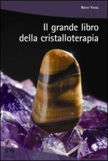 Adiaphora.it Il grande libro della cristalloterapia Image