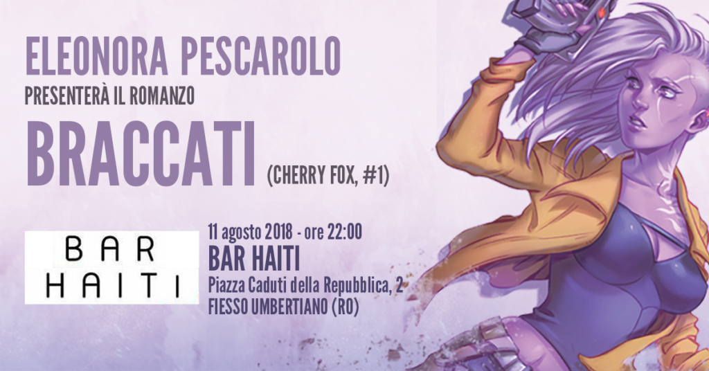 EVENTO: “Braccati” @ Bar Haiti, Fiesso umbertiano (RO)