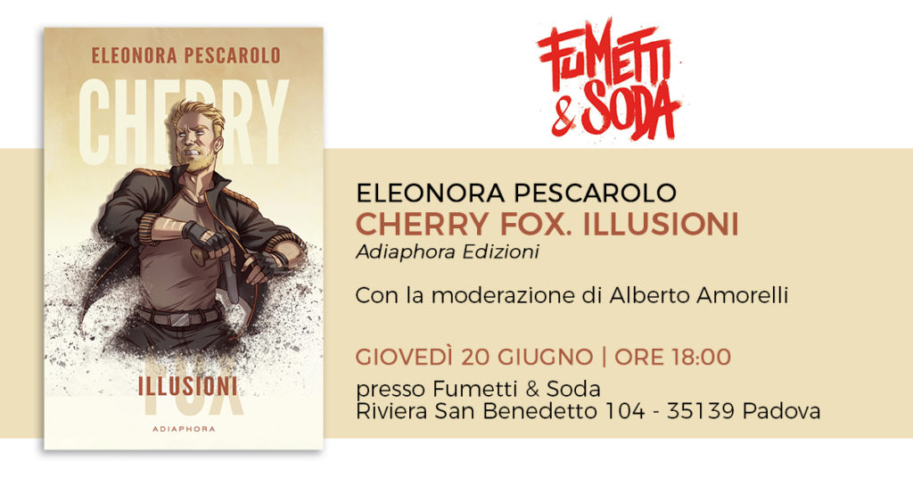 EVENTO: Cherry Fox @ Fumetti & Soda, Padova